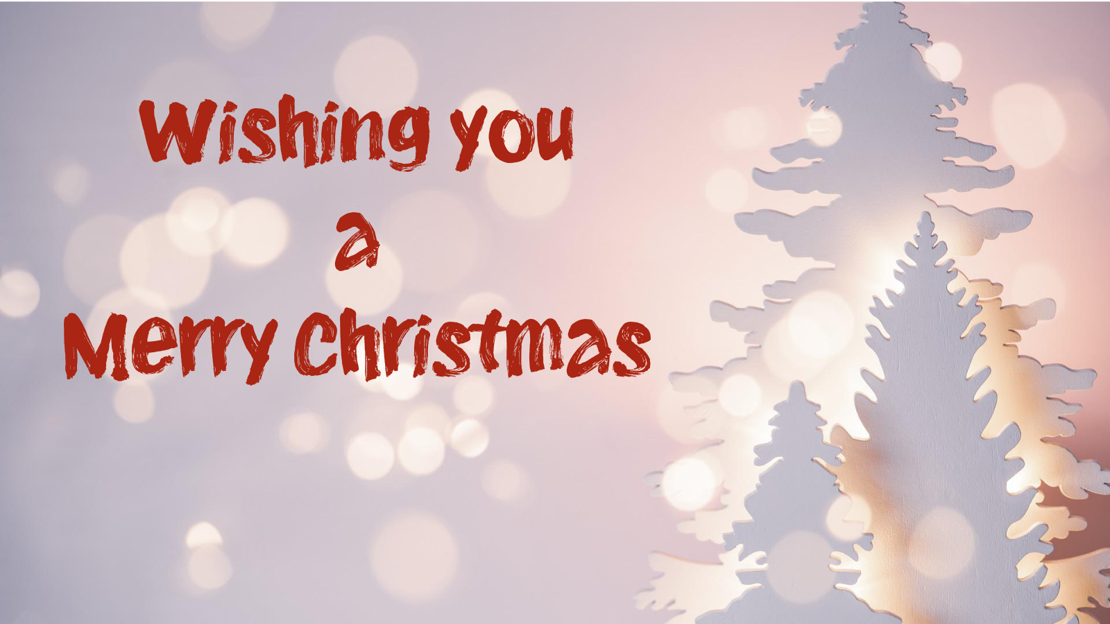 A Christmas message, Wishing you a Merry Christmas